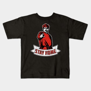 Stay Home! Kids T-Shirt